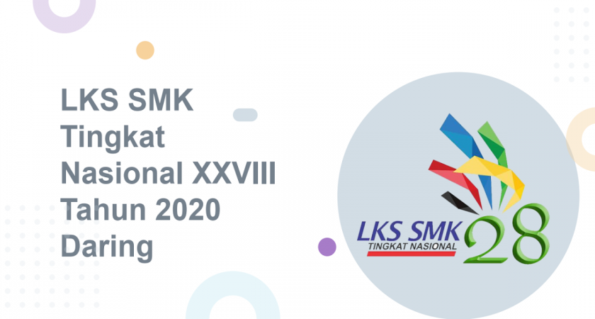LKS SMK Tingkat Nasional XVIII Tahun 2020 Daring